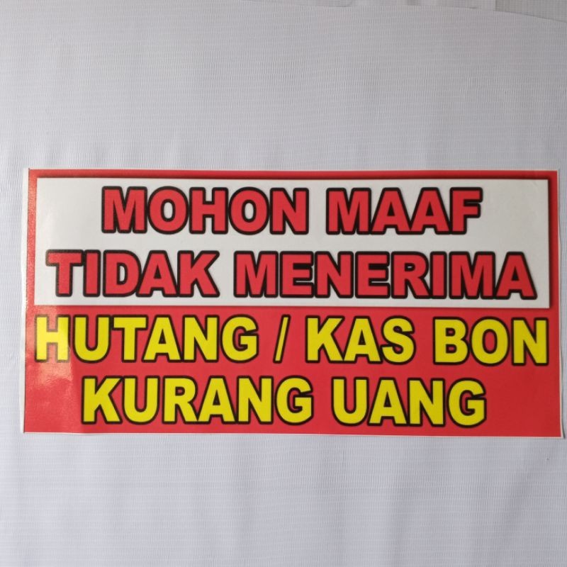 

Stiker Vinyl dilarang Hutang Tahan Air