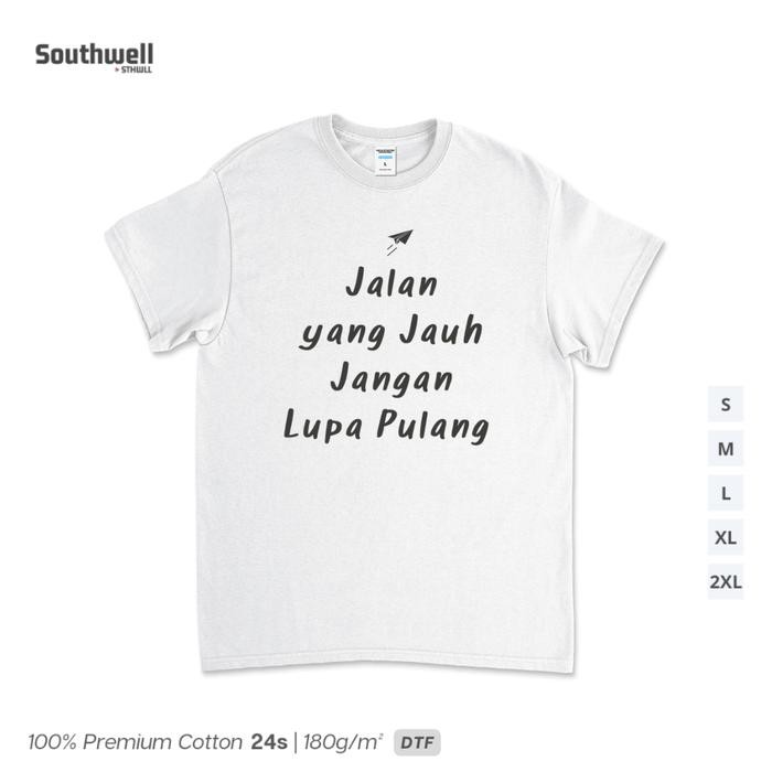 (COD) Kaos Jalan yang Jauh Jangan Lupa Pulang JJJLP - Putih, S