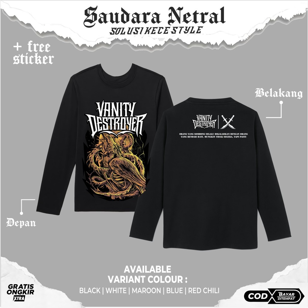 KAOS LENGAN PANJANG NETRAL VANITY DESTROYER T-SHIRT LONGSLEEVE NETRAL - KAOS LENGAN TANGAN PANJANG N