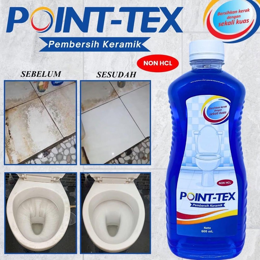 POINT-TEX Pembersih Keramik Non HCL 1000 mL - Pembersih Keramik Berkualitas Tinggi TERMURAH Sebelum 