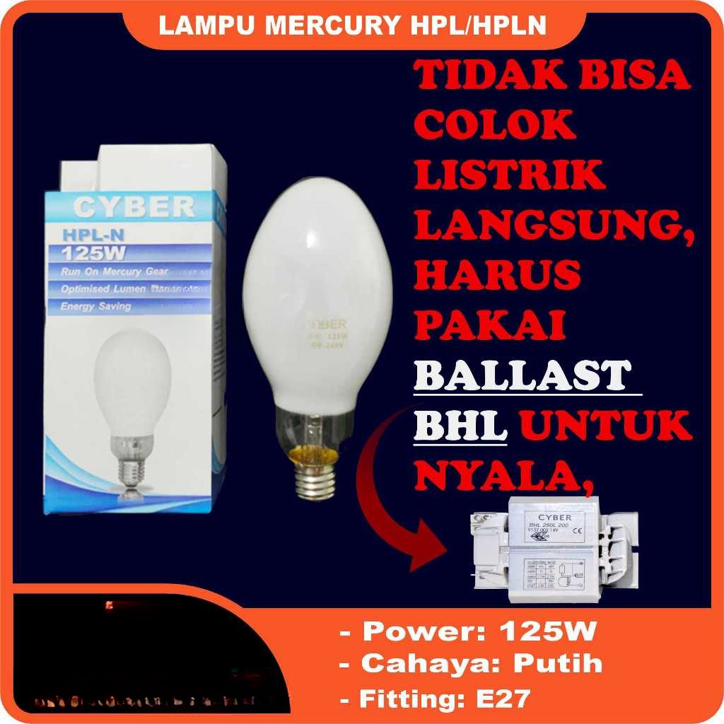Lampu Mercury HPL / HPL-N / HPLN 125W 125 watt E27 SG Bola Lampu Jalan