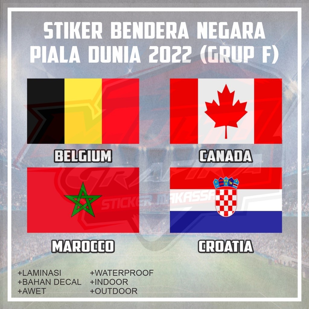 

Stiker Sticker Bendera Negara Belgium Canada Croatia Marocco Fifa Piala Dunia Grup F Multi Stiker