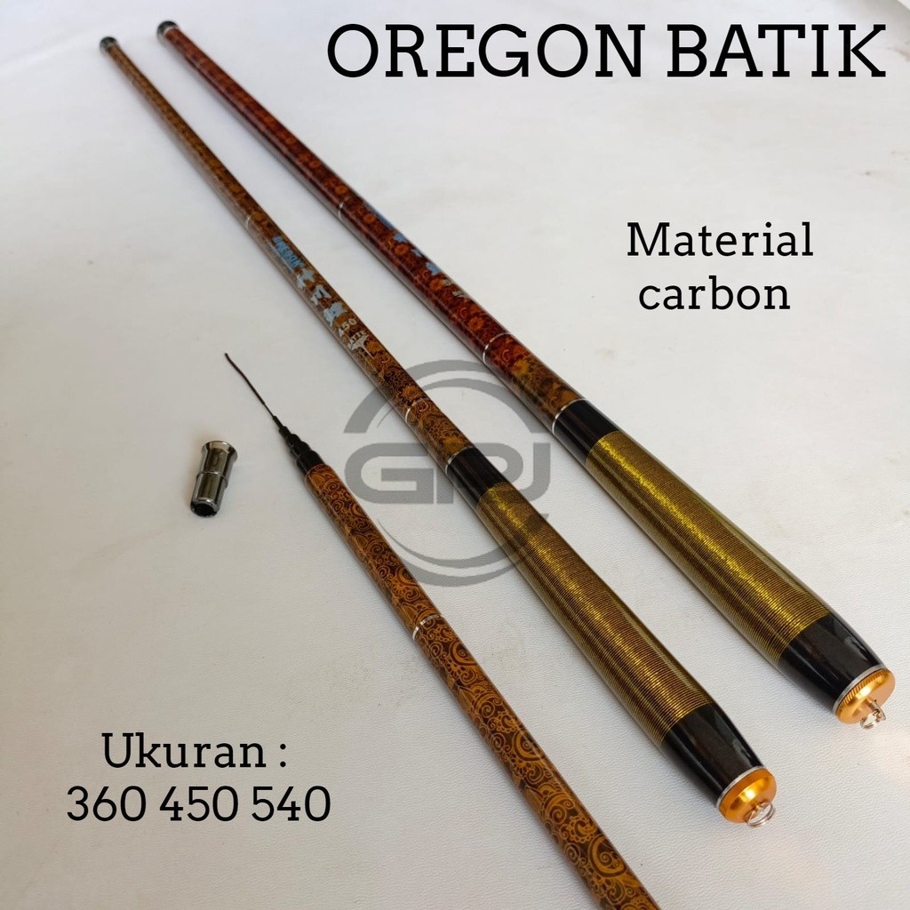 Joran Tegek Oregon Batik 360 450 540 Ruas Panjang Atau Alat Tangkai Pancing Bahan Carbon Action Medi