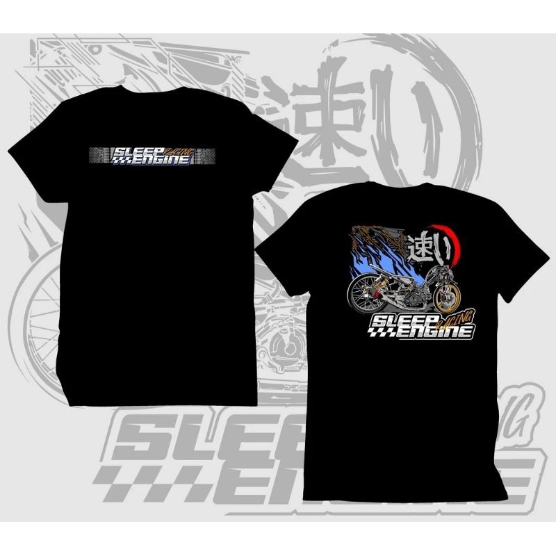 Kaos Distro Motor Racing Sleep Engine