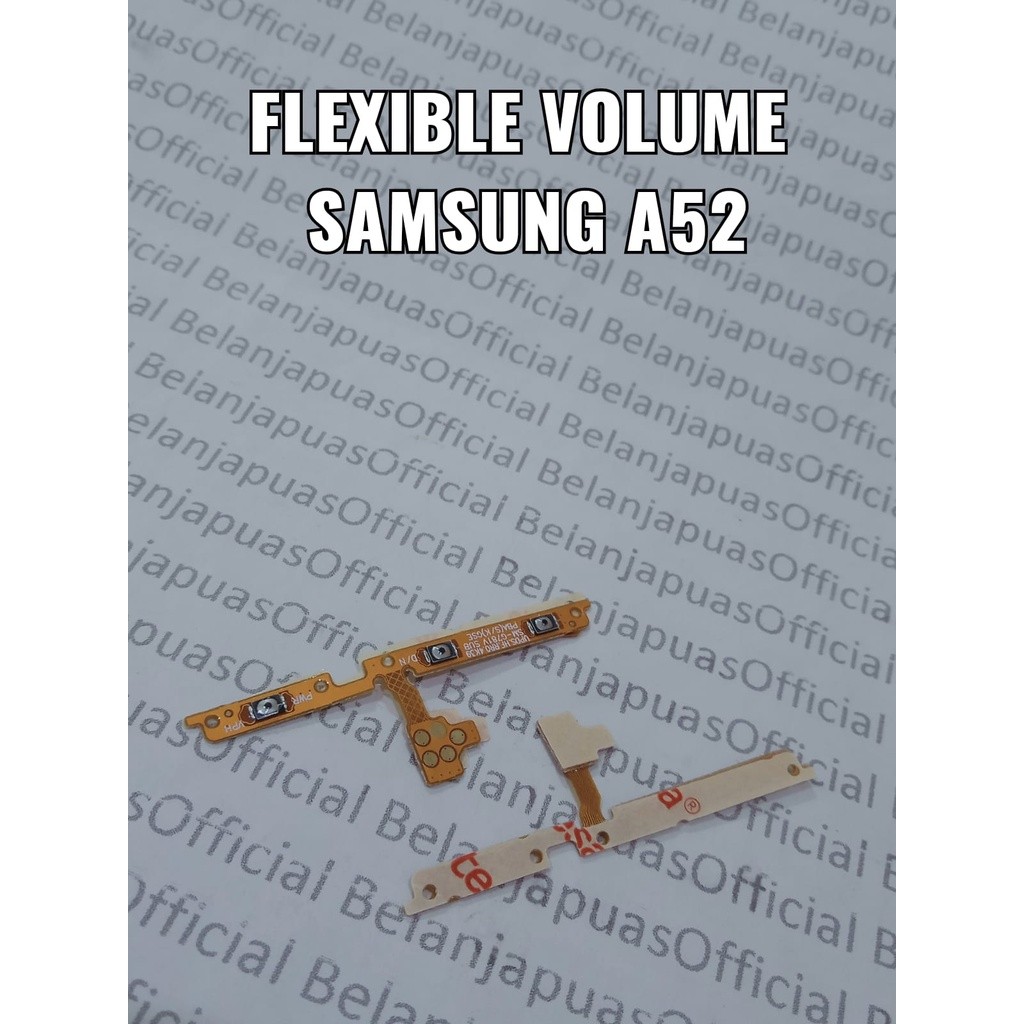 Flexible Fleksibel Volume SAMSUNG A52