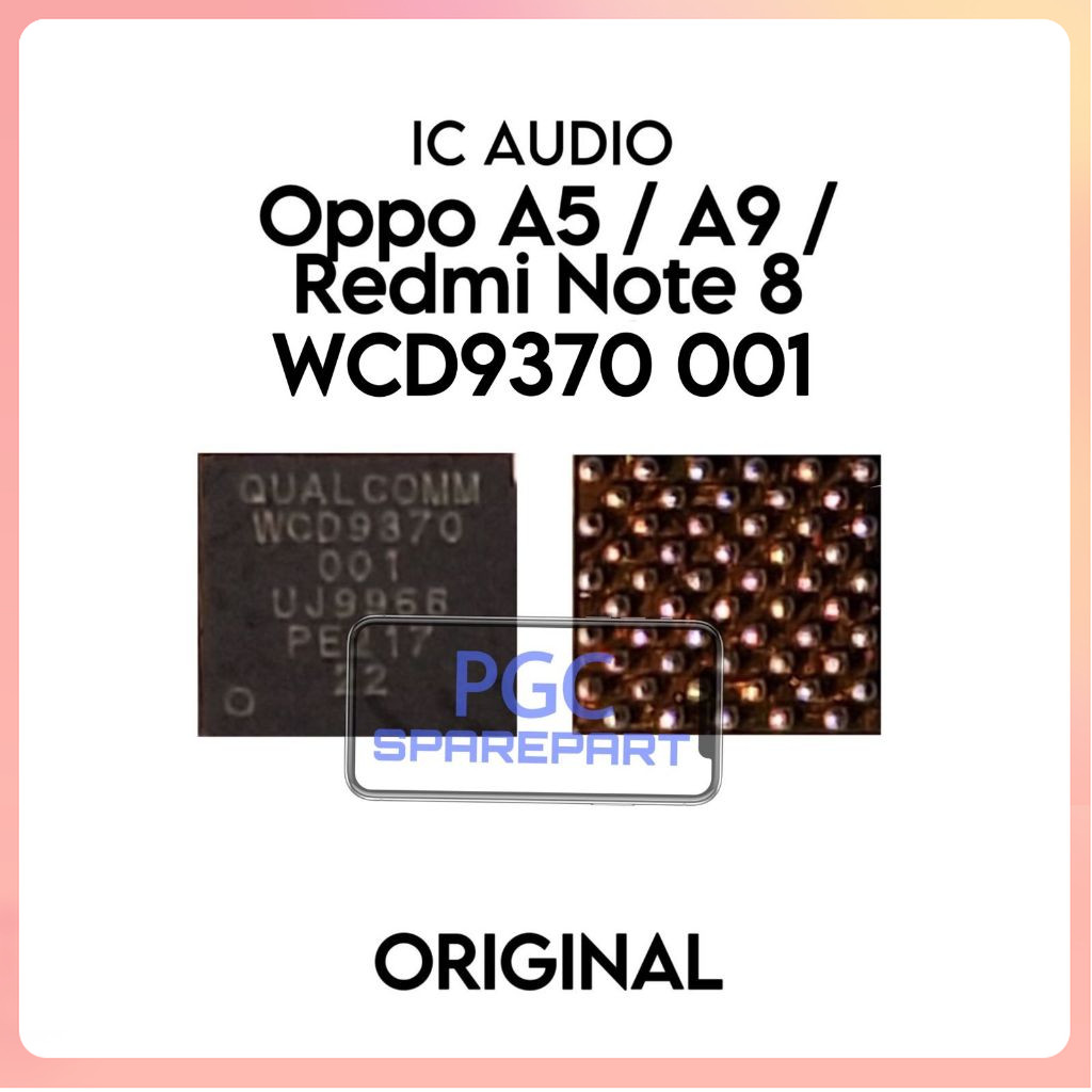 IC Audio WCD9370 001 / wc D9370 001 / OP A5 / A9 / Redmi Note 8 / CPH1931 / CPH1959 / CPH1933 / CPH1