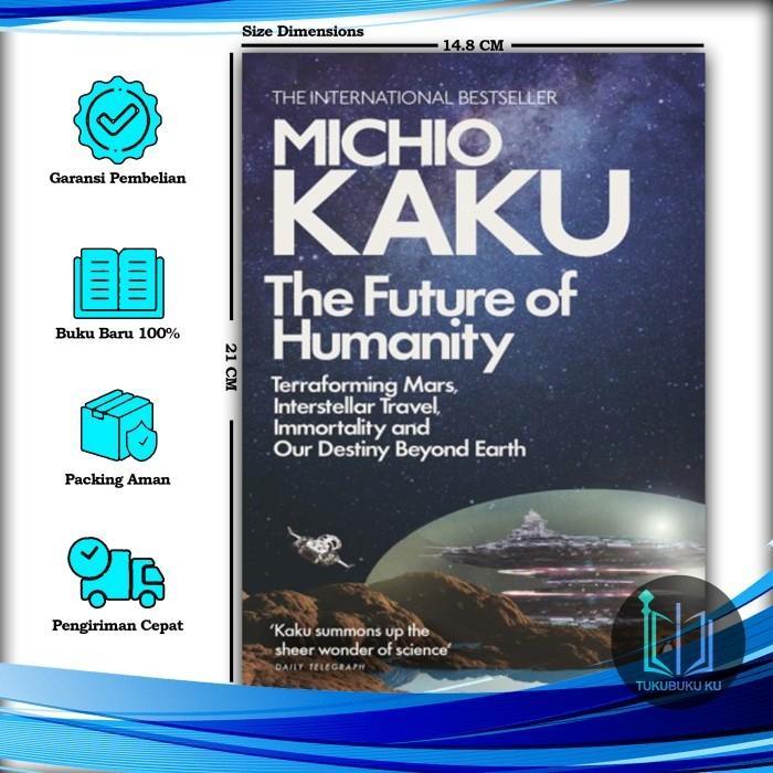 The Future Of Humanity - Michio Kaku (English)