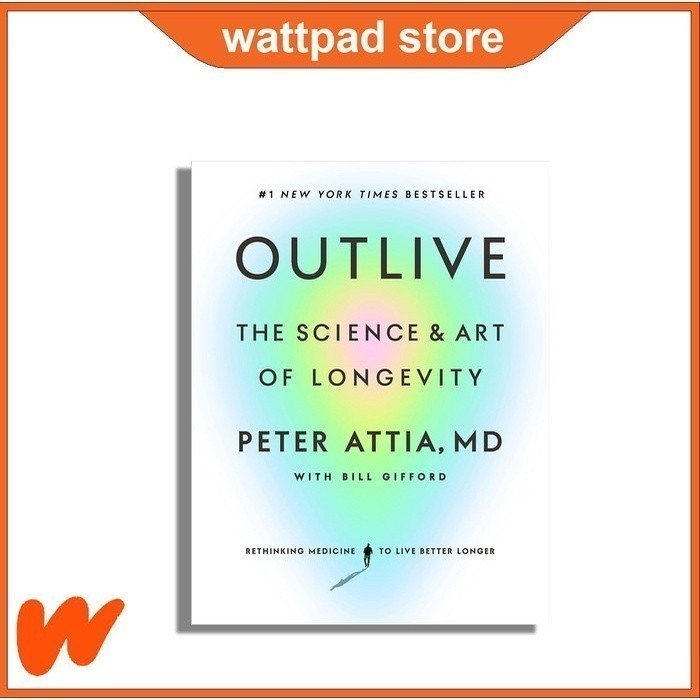 Outlive : The Science and Art of Longevity