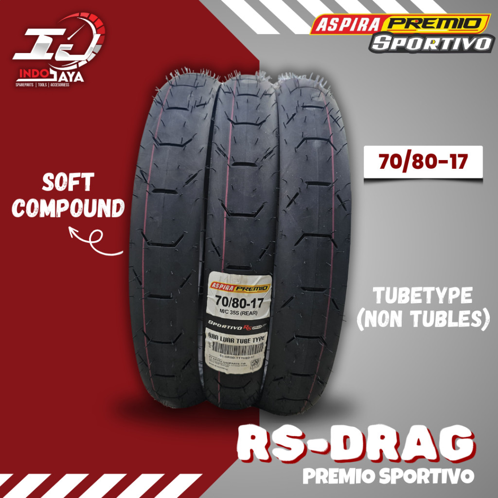 MOTORMIND [READY COD] BAN ASPIRA PREMIO SPORTIVO DRAG TUBETYPE (70/80-17) SOFT COMPOUND DRAG RING 17