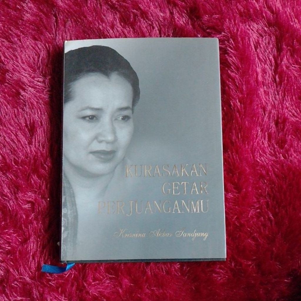 KURASAKAN GETAR PERJUANGANMU - KRISNINA AKBAR TANDJUNG | ORIGINAL PRELOVED