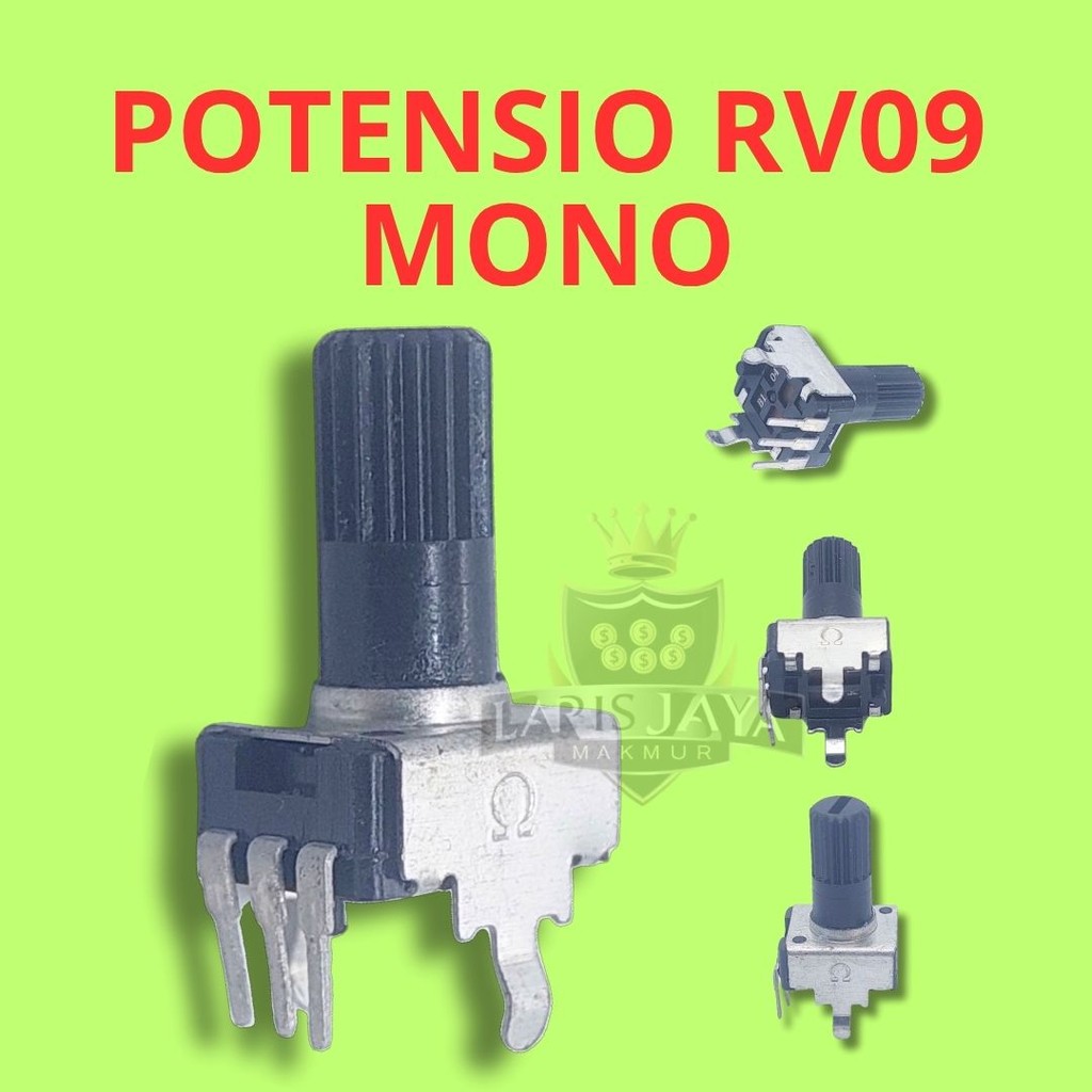 Potensio RV09 Mono 100K – Komponen Resistor Variabel Elektronik