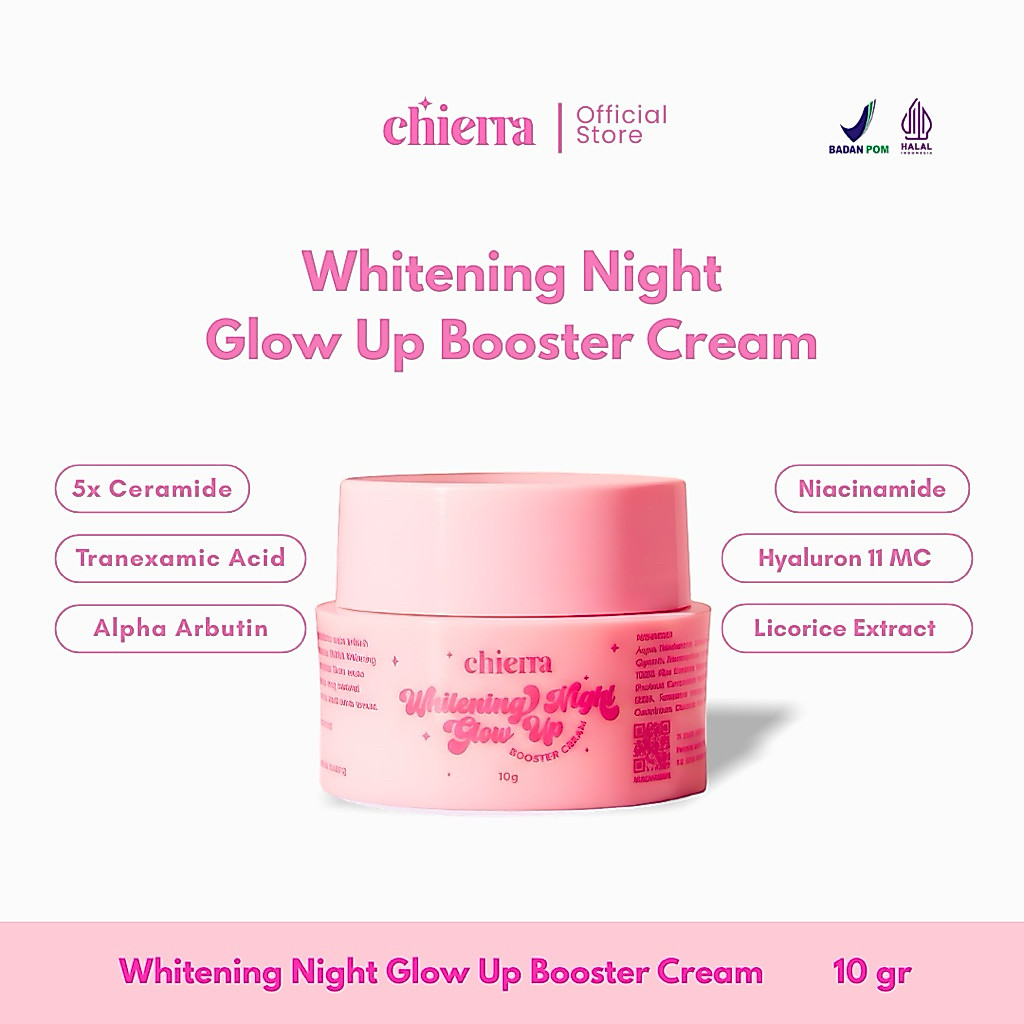 [OFFICIAL STORE] Chierra Glow Up Booster Night Cream – Krim Malam Brightening & Moisturizing untuk K