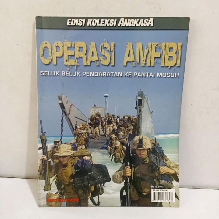 Majalah nostalgia Edisi Koleksi Angkasa - Operasi amfibi, Seluk beluk pendaratan ke pantai musuh