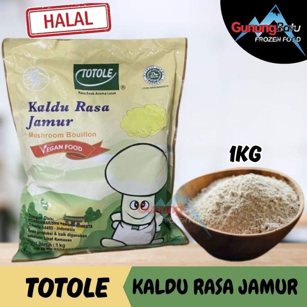 

TOTOLE KALDU RASA JAMUR 1KG - HALAL