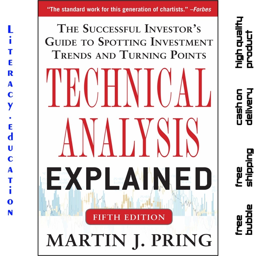 TECHNICAL ANALYSIS EXPLAINED FIFTH EDITION MARTIN J. PRING