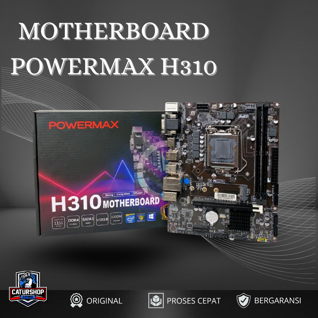 MOTHERBOARD POWERMAX H310 DDR4 NVME / MOTHERBOARD POWERMAX H310 SOKET 1151 SLOT NVME
