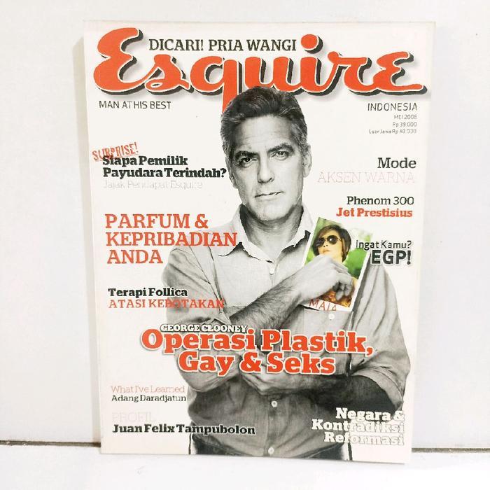 Esquire Indonesia Edisi Mei 2008 - George Clooney Operasi Plastik Gay & Seks - Parfum & Kepribadian 