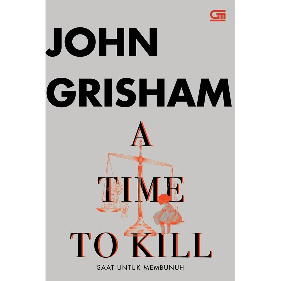 Saat Untuk Membunuh (A Time to Kill)
