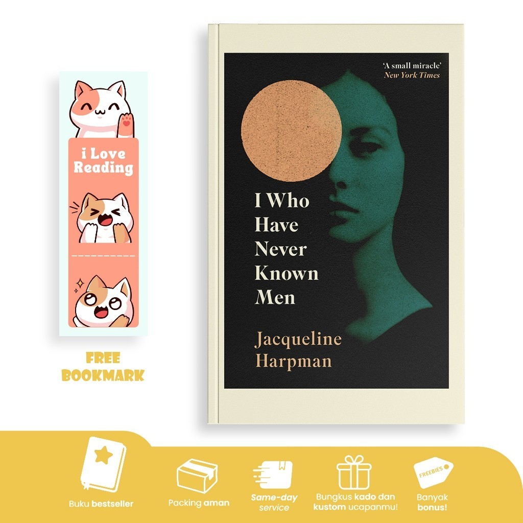 I Who Have Never Known Men by Jacqueline Harpman