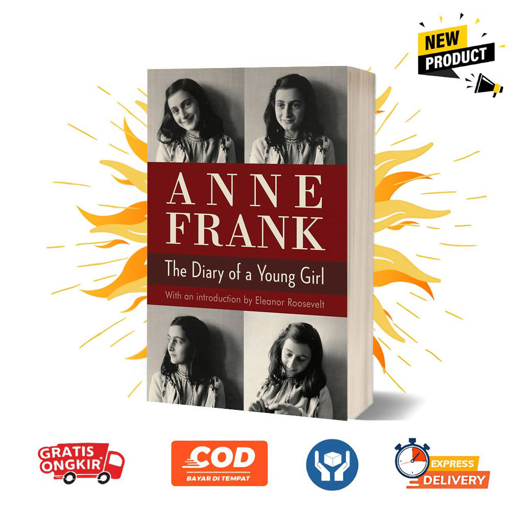 The Diary of A Young Girl by Anne Frank