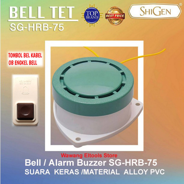 PAKET Bel Tet/Bell Listrik/Sekolah/Istirahat/Rumah/Alarm Buzzer SG-HRB-75/SH PLUS TOMBOL BEL