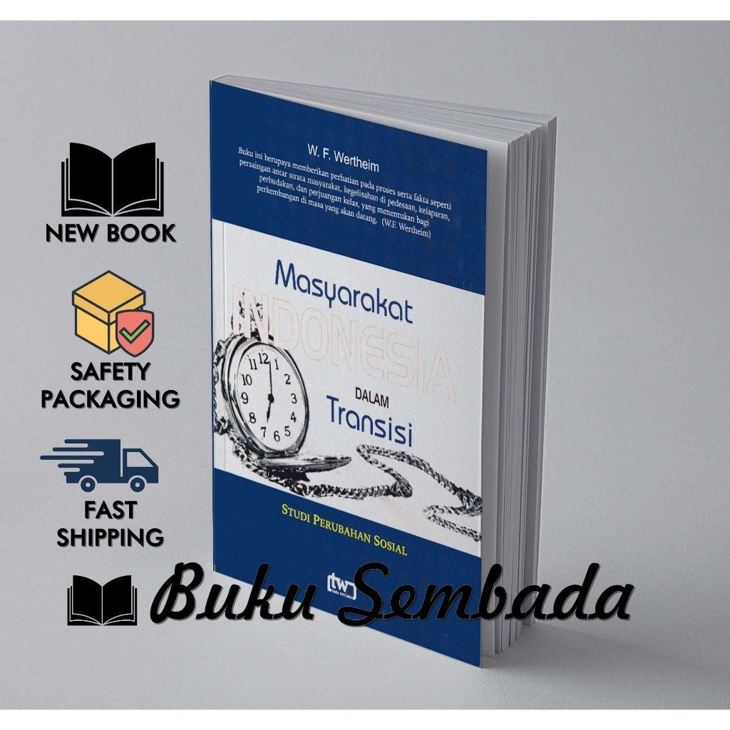 MASYARAKAT INDONESIA DALAM TRANSISI - W. F. WEIRTHEIM