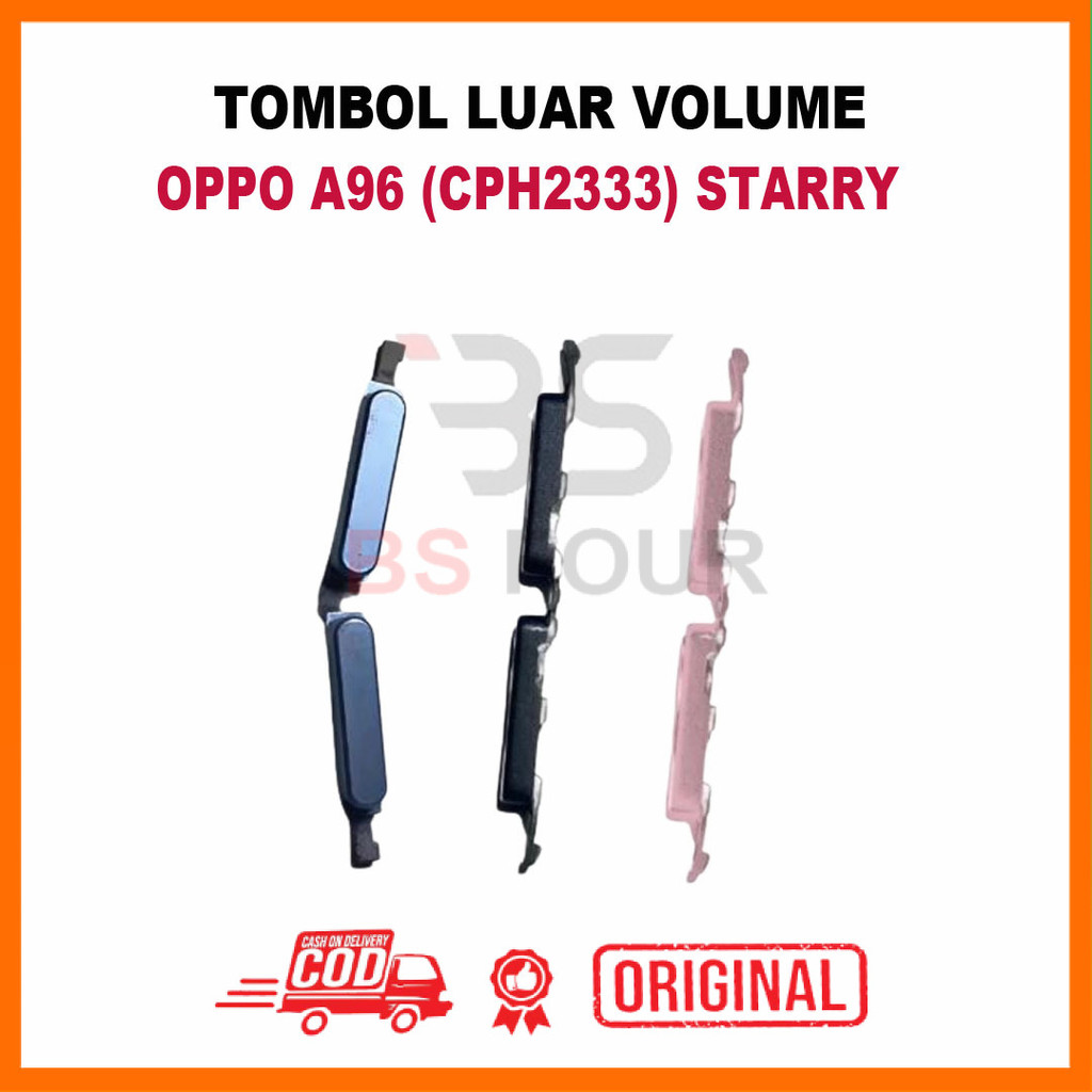 TOMBOL LUAR VOLUME OPPO A96 (CPH2333) STARRY