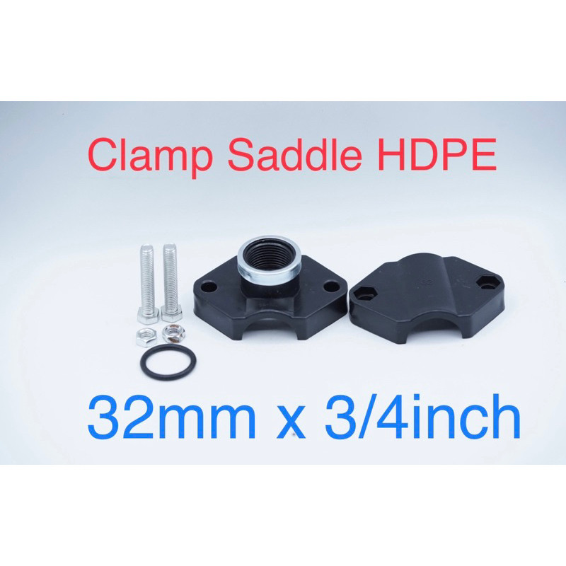 Clamp Saddle Klem Sadle PP 32 mm x 3/4 inch 32mm x 3/4” Compression Fitting Tapping Pipa PVC Clamp S