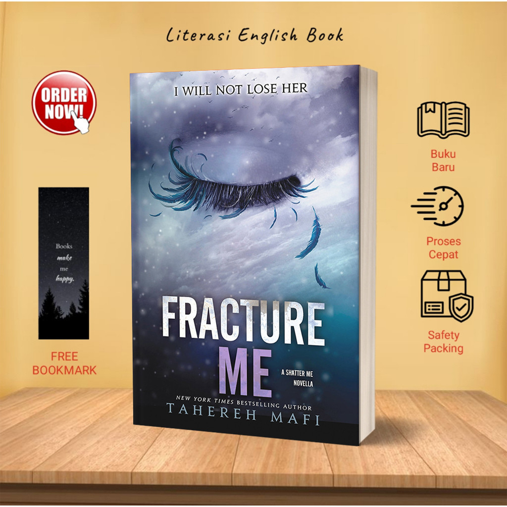 Fracture Me (Shatter Me, #2.5) by Tahereh Mafi (English)