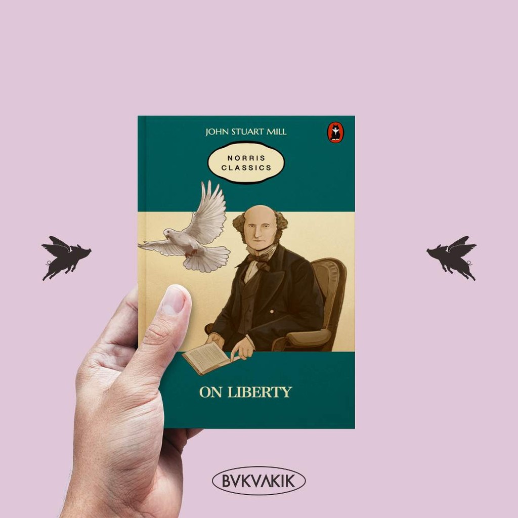 On Liberty - John Stuart Mill