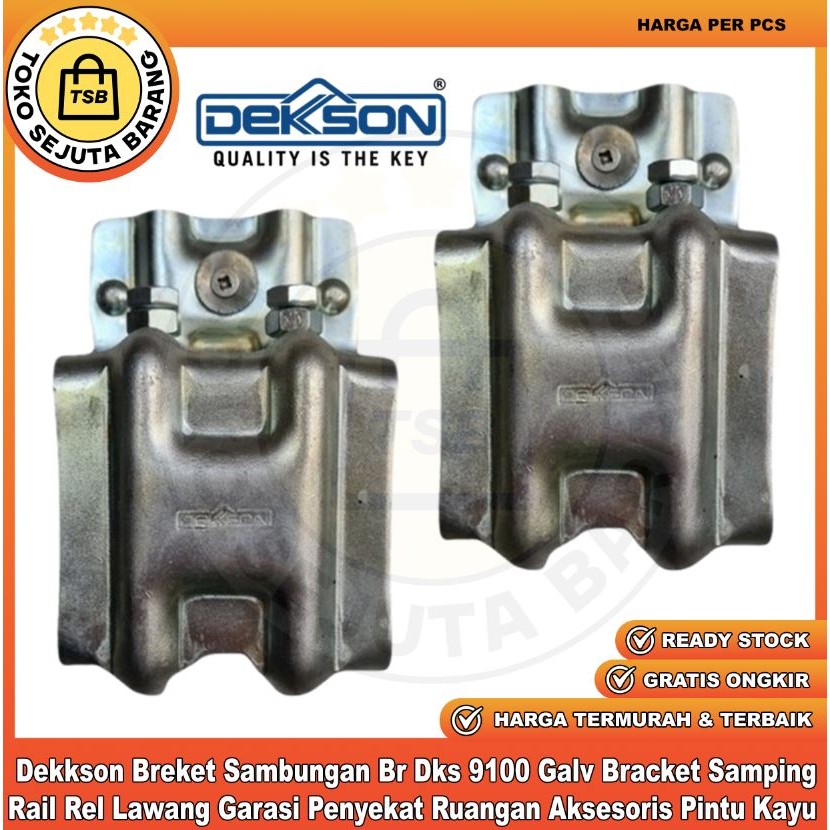 Dekkson Breket Br Dks 9100 Galv Sambungan Bracket Samping Rail Rel Rell Lawang Garasi Penyekat Ruang