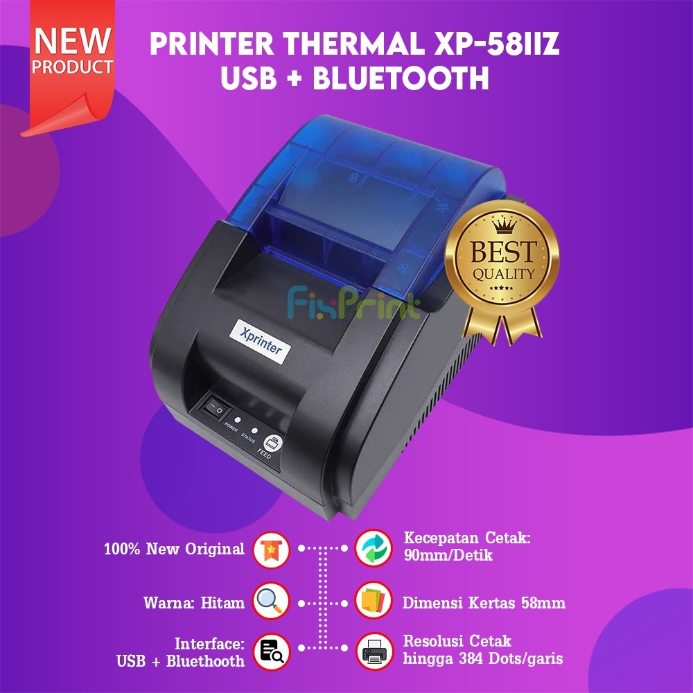 

FixPrint Printer Thermal Kasir 58mm xantri BT-58D xprinter XP58IIZ XP-58IIZ XP58 Bluetooth IWare C-5813 ZJ5809II