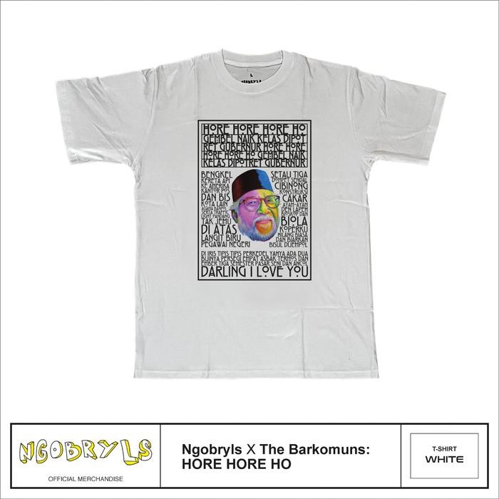 (COD) Ngobryls X The Barkomuns: HORE HORE HO (Putih) - M