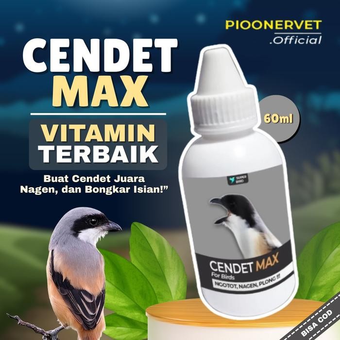 Vitamin Burung Cendet CENDET MAX Obat Vitamin Penggacor Nagen Plong Power Burung Cendet [terlaris]