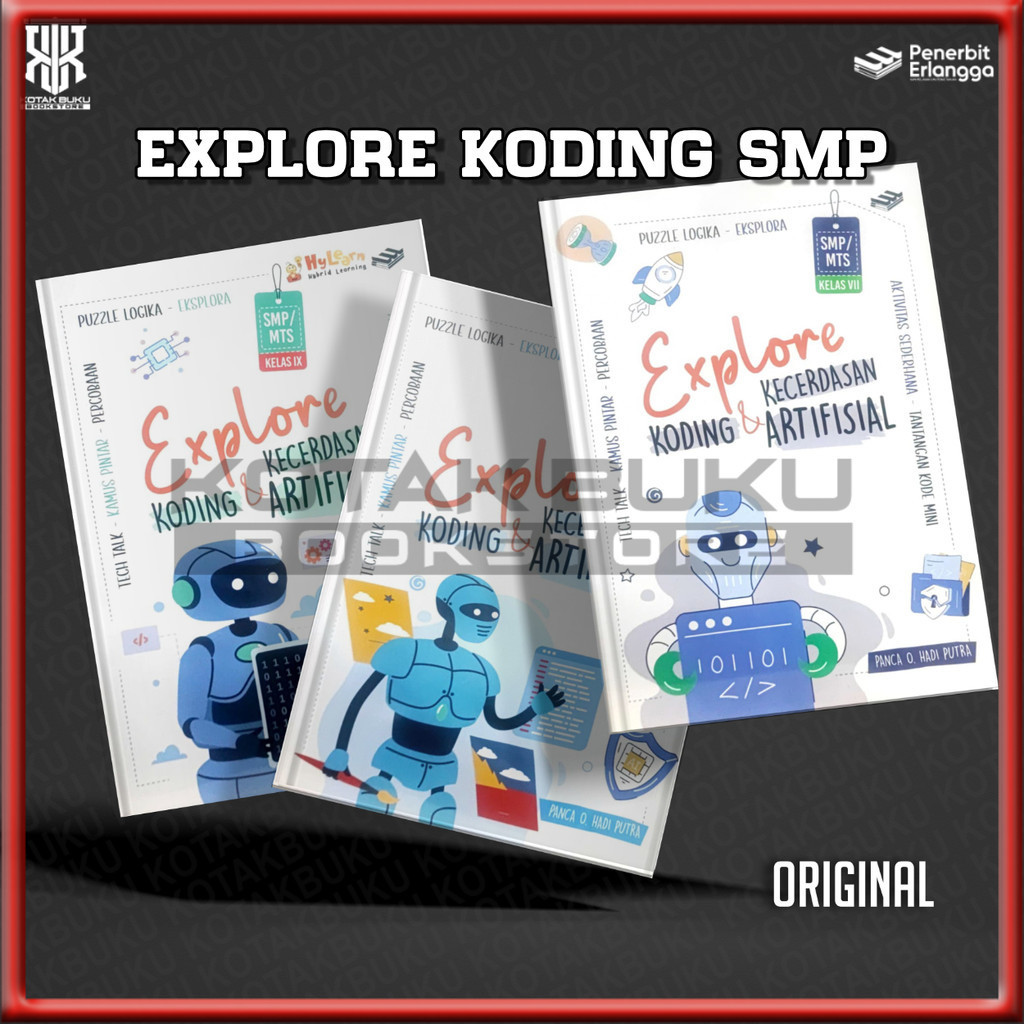 ( ERLANGGA ) Explore Koding Kecerdasan Artifisial Kelas 7 8 9 SMP / Buku Koding SMP / 2025