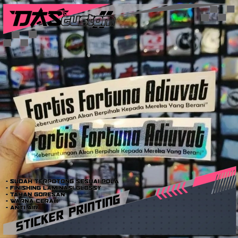 STIKER FORTIS FORTUNA ADIUVAT