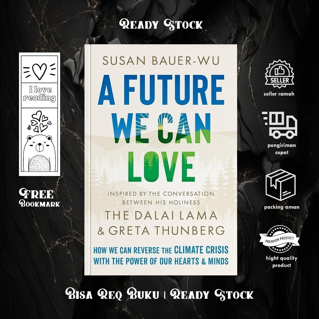 A Future We Can Love by The Dalai Lama, Greta Thunberg