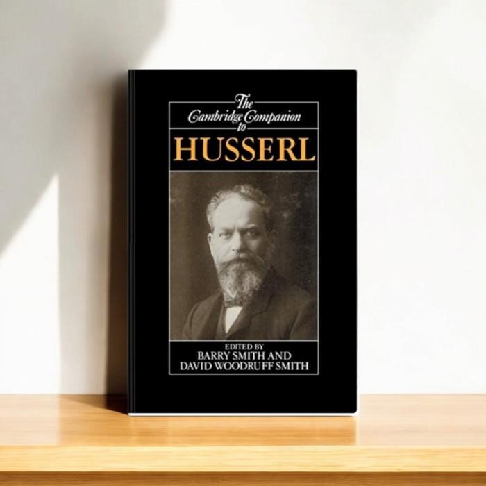 The Cambridge Companion to Husserl (Cambridge Companions to Philosophy) - Barry Smith, David Woodruf