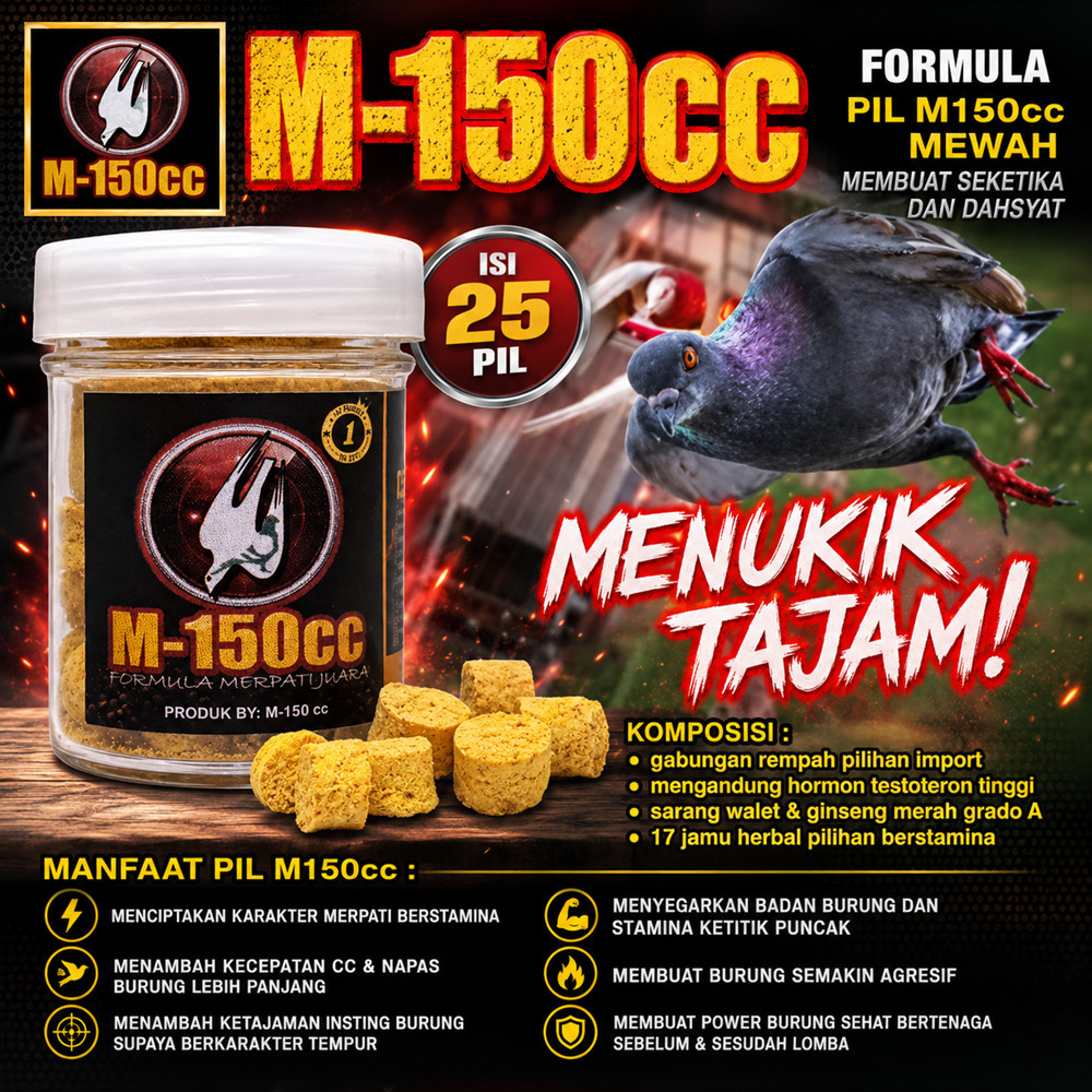 M150CC 25 PIL VITAMIN MERPATI SUPER Pil Dara Balap Bikin Napas Panjang Speed Maksimal Stamina Gahar