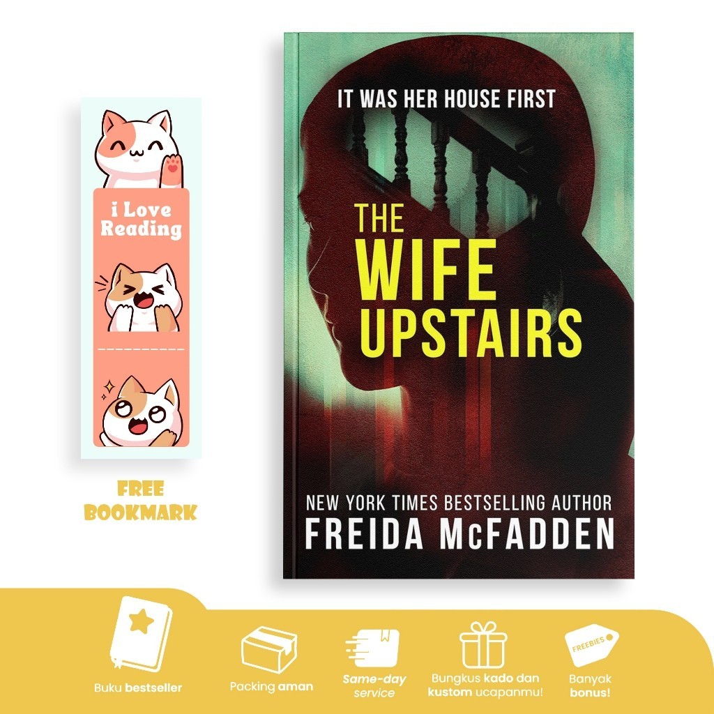 The Wife Upstairs by Freida McFadden by Freida McFadden