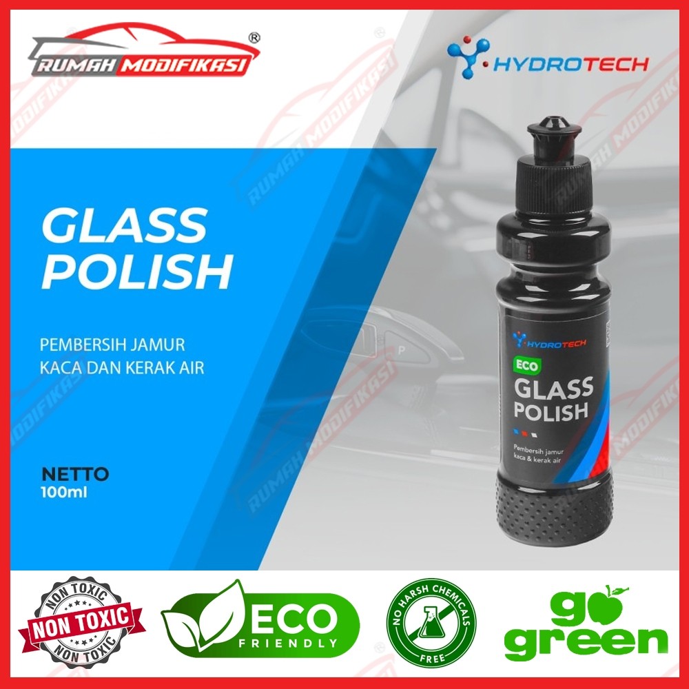 HYDROTECH - GLASS POLISH - PEMBERSIH JAMUR KACA DAN KERAK