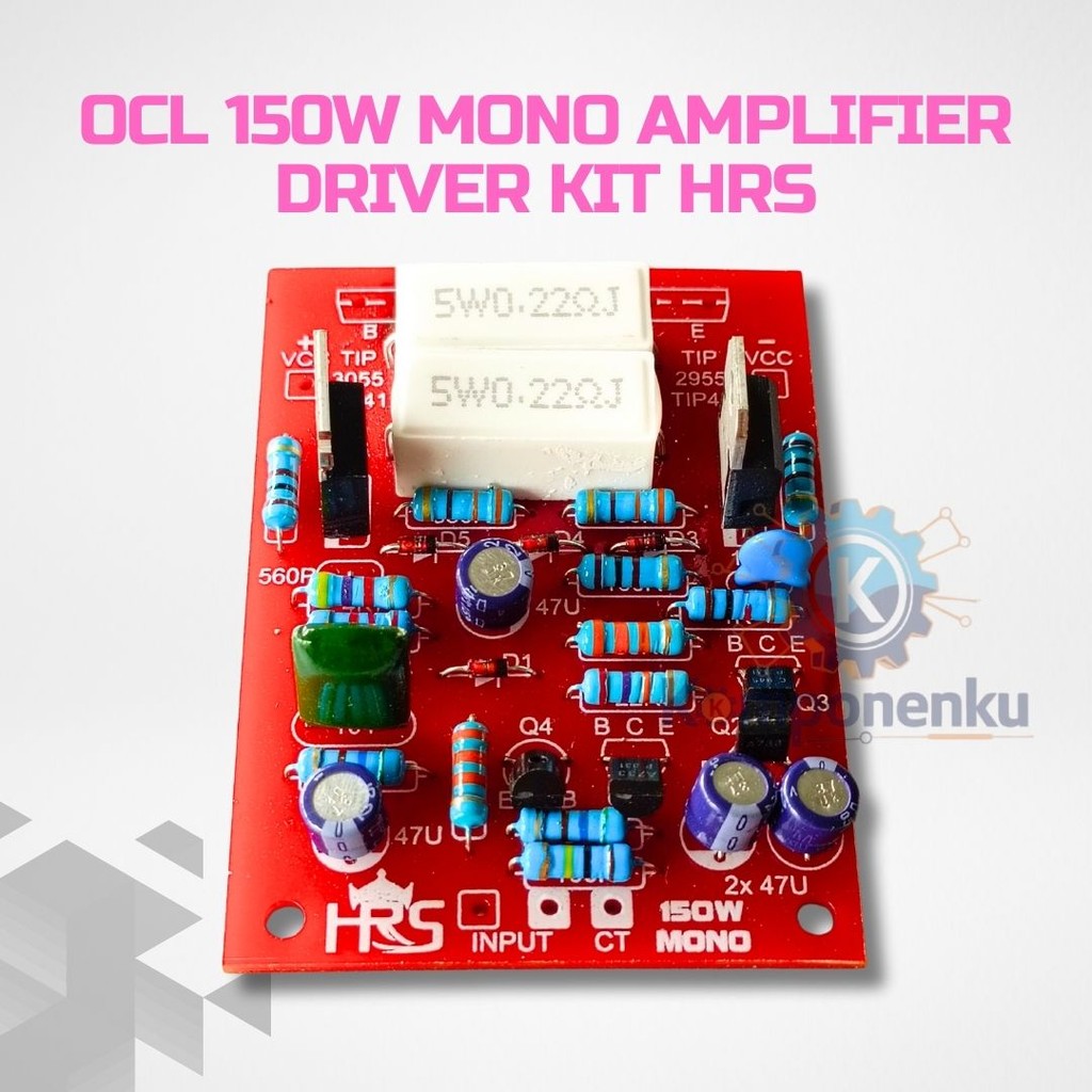 OCL 150 Watt Mono – Kit Driver Ampli Mono HRS Powerfull