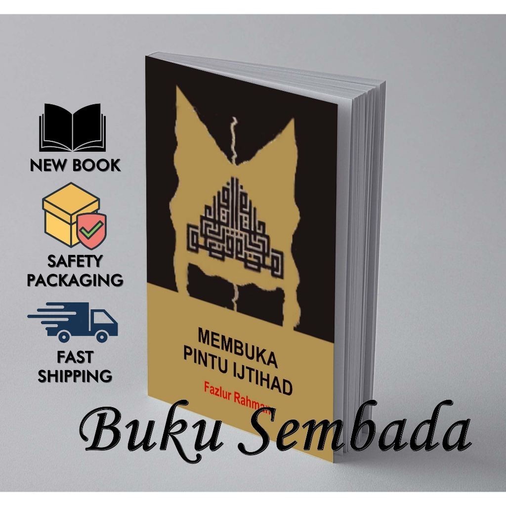 Membuka Pintu Ijtihad - Fazlur Rahman