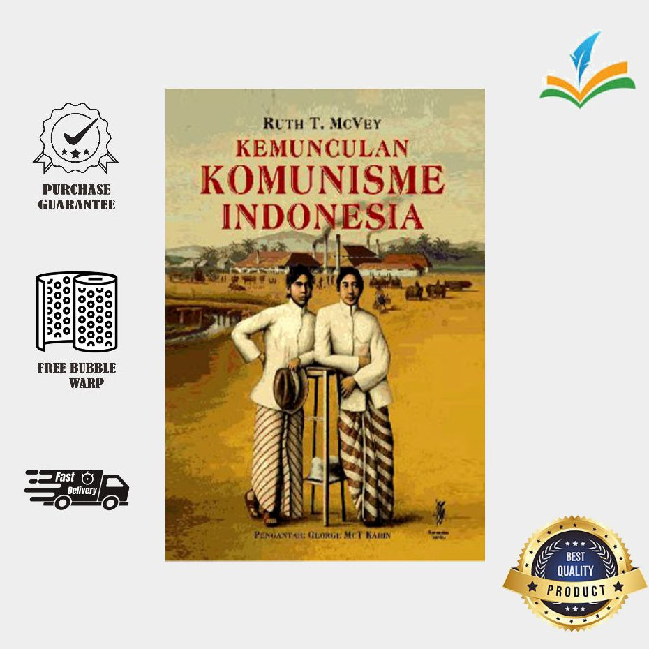 Kemunculan Komunisme Indonesia - Ruth T. Mcvey