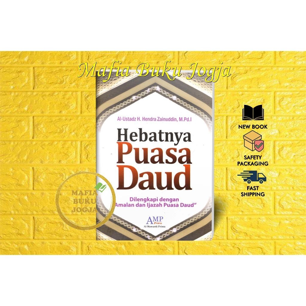 HEBATNYA PUASA DAUD - H. HENDRA ZAINUDDIN