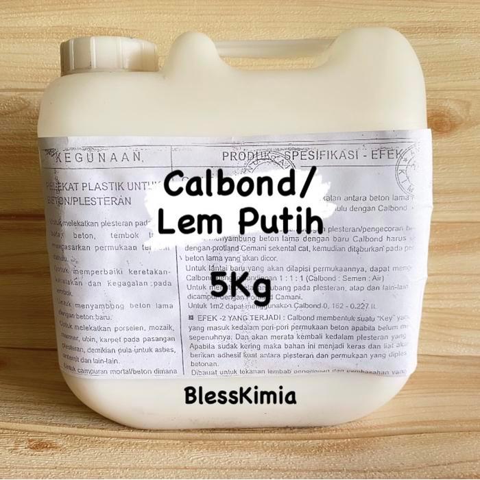 TerbaruCALBOND LEM BETON 5 LITER-PEREKAT BETON-LEM BETON-LEM CALBOND-CALBONPROMO