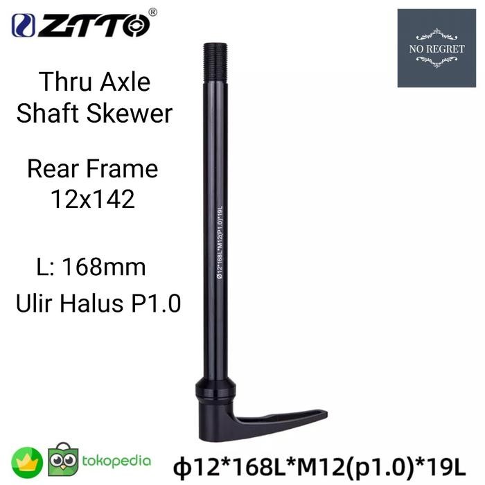 ZTTO Thru Axle Skewer 12x142 | 12*168L*M12(P1.0)*19L thru axle sepeda