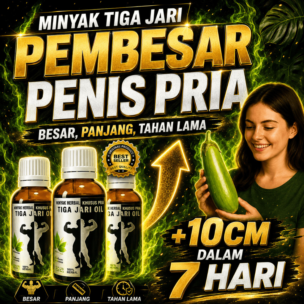 PANJANG DAN BESAR !!! Minyak TIGA JARI Oles Tradisional OIL PEMBESARPENIS Ampuh BPOM Permanen Minyak
