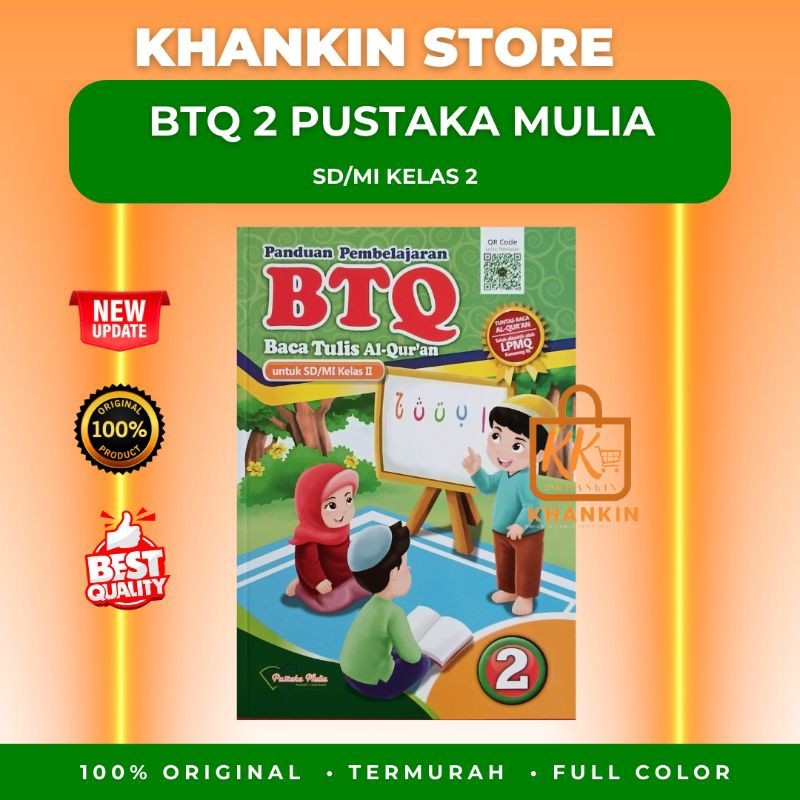 BUKU BTQ PUSTAKA MULIA KELAS 2 ORIGINAL 100% REVISI TERBARU
