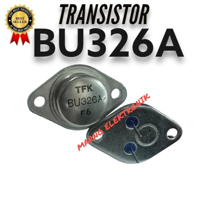 TRANSISTOR TR BU326A BU 326A BU3262 A ORI ASLI ORIGINAL Mamu